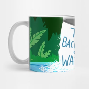 The Back Side of Water Mug